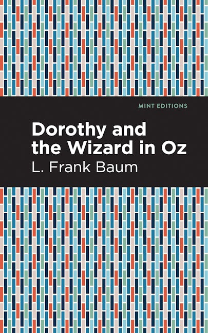 Book cover image for Dorothy and the Wizard in Oz ISBN: 9781513272559